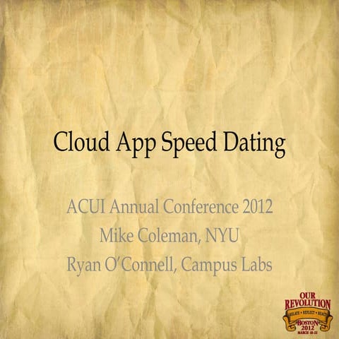 Cloud App Speed Dating - ACUI 2012