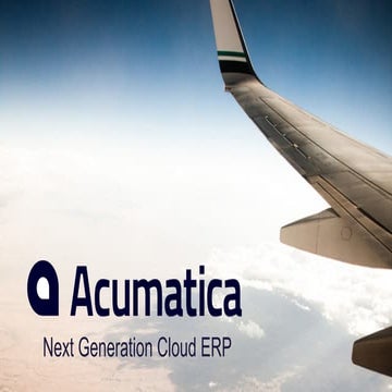 Acumatica: The Next Generation Cloud ERP Solution