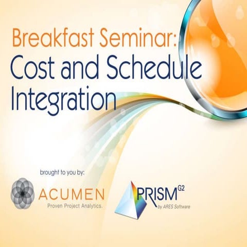 Acumen & ARES: Simplified Cost & Schedule Integration