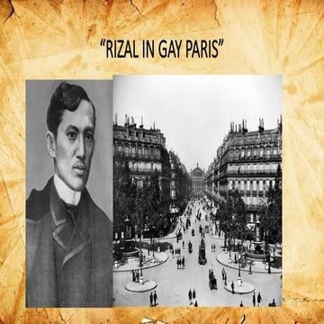 RIZAL IN GAY PARIS - LIFE AND WORKS OF RIZAL
