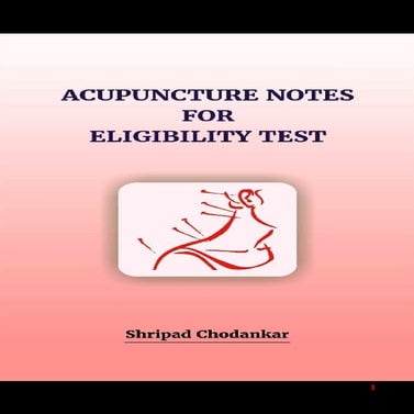ACUPUNCTURE NOTES FOR ELIGIBILITY TEST (1).pdf