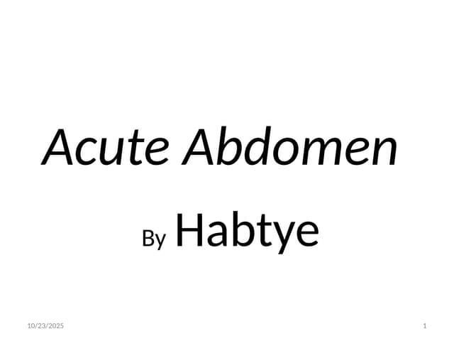 Acute abdomen, CURRENT.pptxAcute abdomen, CURRENT.pptx