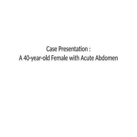 LONG CASE PRESENTATION ON A CASE OF ACUTE APPENDICITIS.pptx