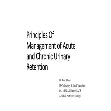 ACUTE AND CHRONIC URINARY RETENTION.pptx