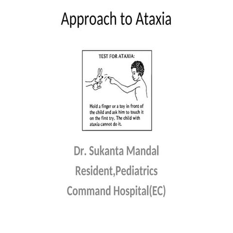 Approach to a child with acute ataxia ppt | PPT