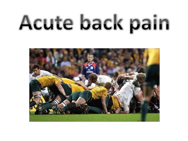 Acute back pain