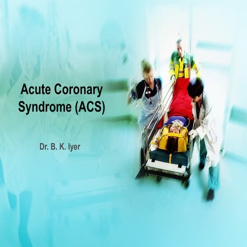 Acute coronary syndrome
