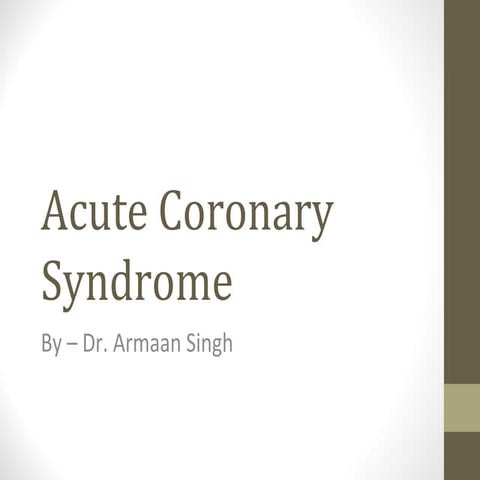 Acute coronary syndrome