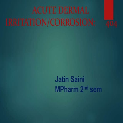 acute dermal irritation .pptx