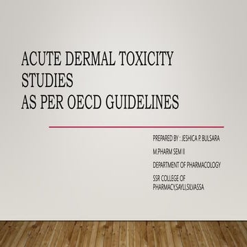 Acute dermal toxicity studies 