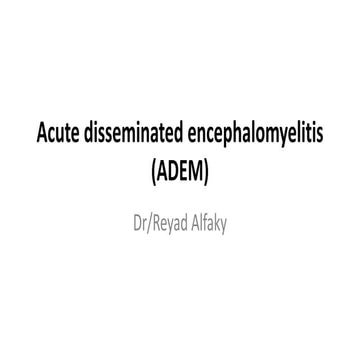 Acute disseminated encephalomyelitis 