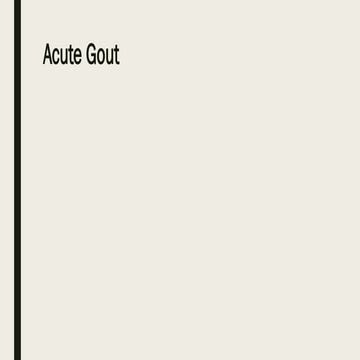 Acute Gout Pathophysiology and Management
