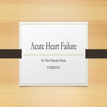 Acute Heart Failure presentation by Dr Chikondi Malobe