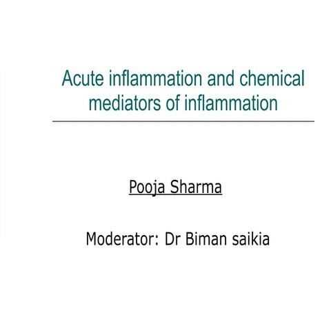 Acute inflammation