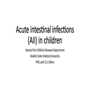 Acute intestinal infections (AII) in children 2023-24.pptx