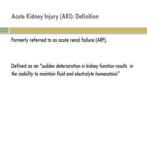 acute kidney injury.                      Ppt