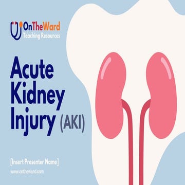 Acute Kidney Injury PowerPoint (OnTheWard.com) | PDF