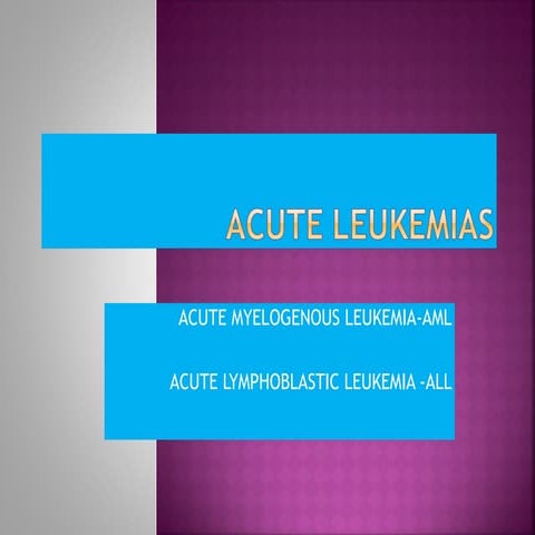 Acute myeloid leukemia | PPTX