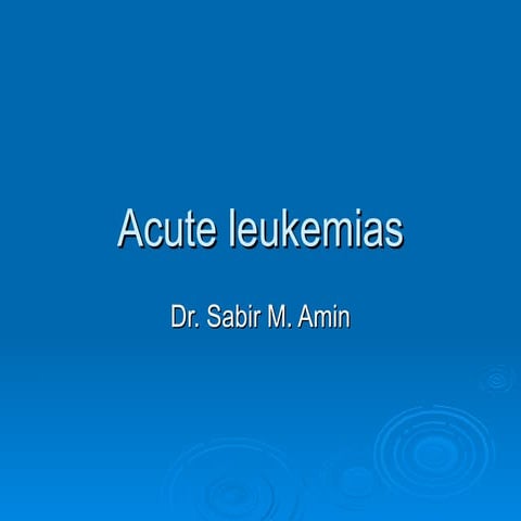 medicine.Acute leukemias.(dr.sabir)