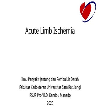 Comprehensive Overview and Management of Acute Limb Ischemia | PPTX