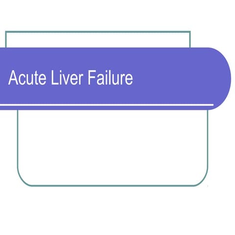 Acute liver failure