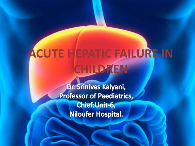 Acute liver failure in children