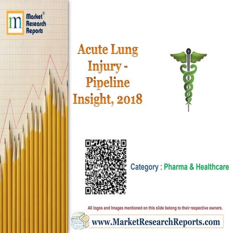 Acute Lung Injury - Pipeline Insight, 2018