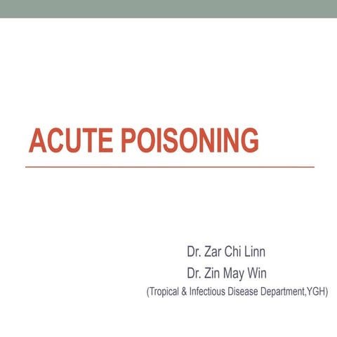 Acute poisoning