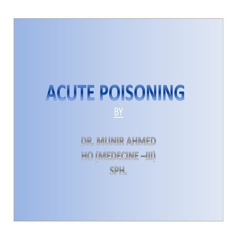 Acute poisoning