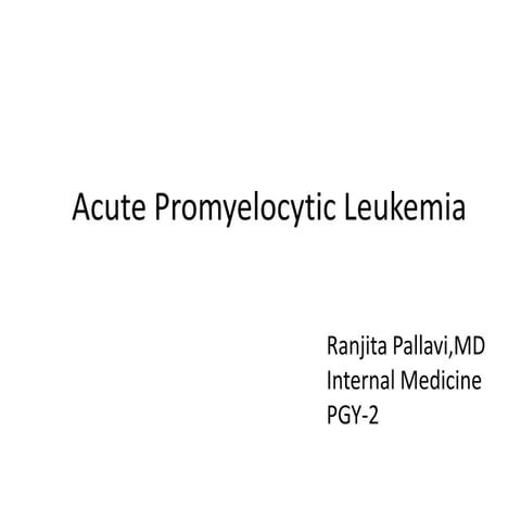 Acute promyelocytic leukemia