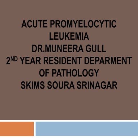 Acute promyelocytic leukemia