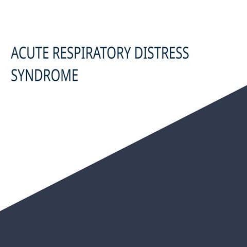 ACUTE RESPIRATORY DISTRESS SYNDROME-2.pptx
