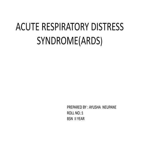 Acute respiratory distress syndrome(ards)