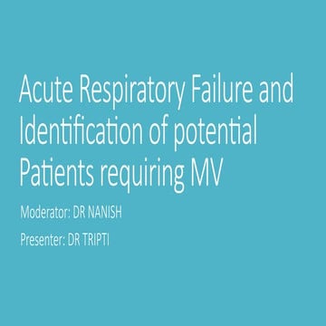 Acute Respiratory Failure and Identification of potential Patients.pptx