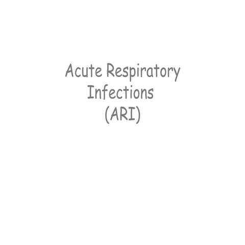 Acute respiratory infections | PPTX