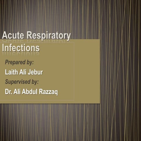 Acute respiratory infections in children