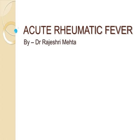 basics of Acute Rhematic Fever in children.pptx