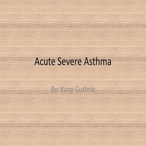 Acute severe asthma