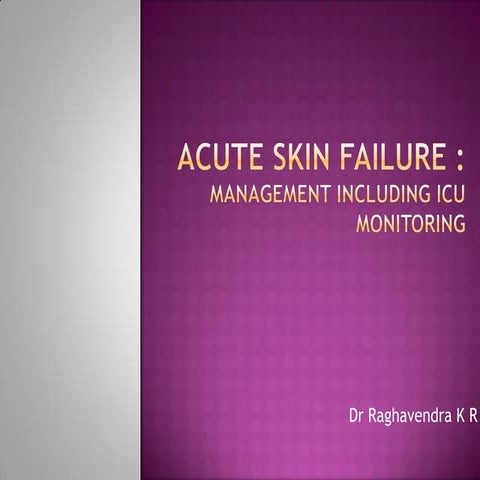Acute skin failure