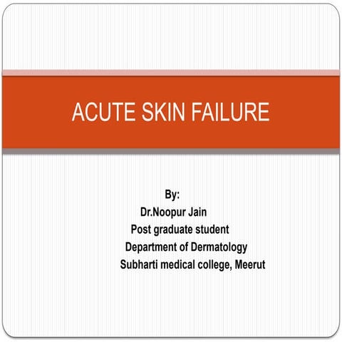 Skin failure has been defined as loss of normal temperature control with inab...