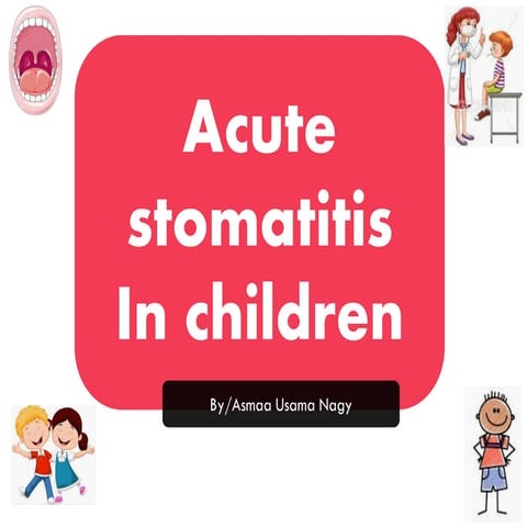 Acute stomatitis in children