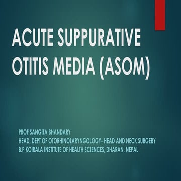 ACUTE SUPPURATIVE OTITIS MEDIA (ASOM).pptx