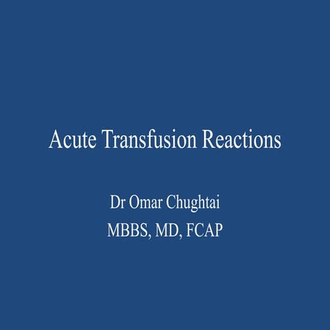 Acute Transfusion Reactions
