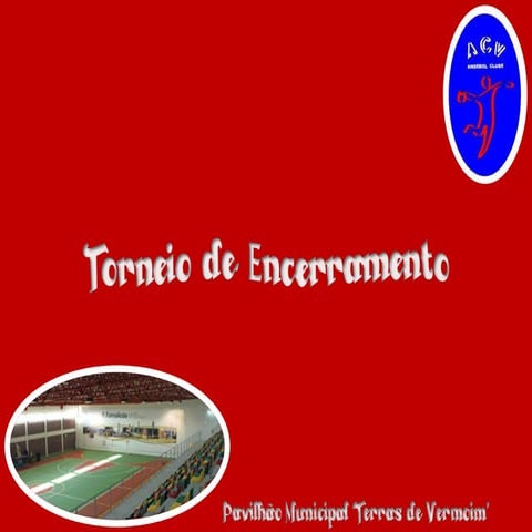 ACV - Torneio de Encerramento