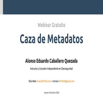 Webinar Gratuito : " Caza de Metadatos "