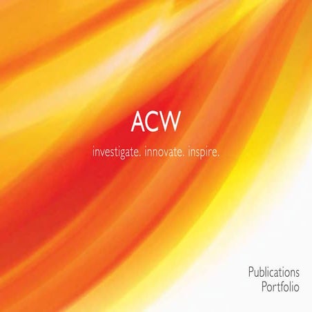 ACW Publications Portfolio 2011
