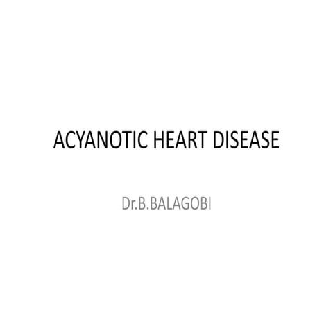 Acyanotic heart disease