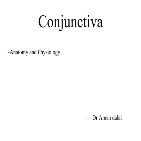 Ad- Anatomy of Conjunctiva - slides presentation .docx