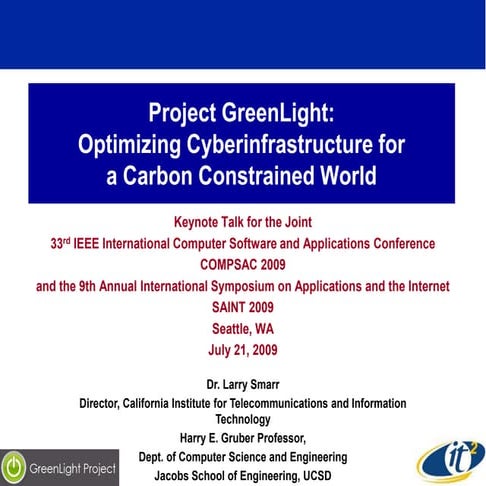 Project GreenLight: Optimizing Cyberinfrastructure for a Carbon Constrained W...