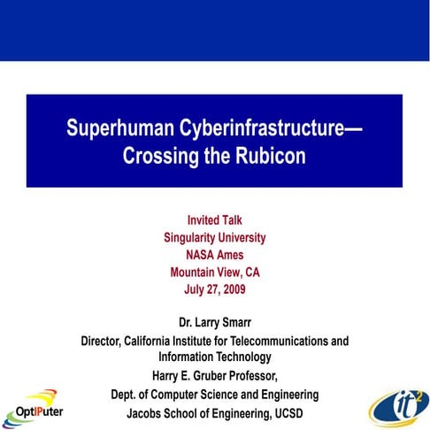 Superhuman Cyberinfrastructure - Crossing the Rubicon